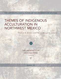 Cover of Themes of Indigenous Acculturation in Northwest Mexico