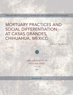 Cover of Mortuary Practices and Social Differentiation at Casas Grandes, Chihuahua, Mexico