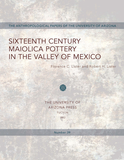 Cover of Sixteenth Century Maiolica Pottery in the Valley of Mexico