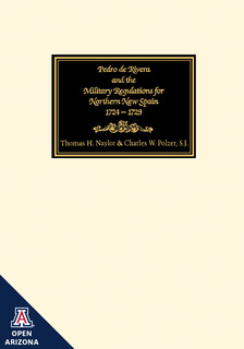 Cover of Pedro de Rivera and the Military Regulations for Northern New Spain 1724–1729: A Documentary History of His Frontier Inspection and The Reglamento de 1729