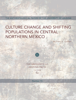 Cover of Culture Change and Shifting Populations in Central Northern Mexico